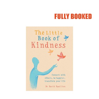 The Little Book of Kindness (Flexibound) by Dr. David Hamilton