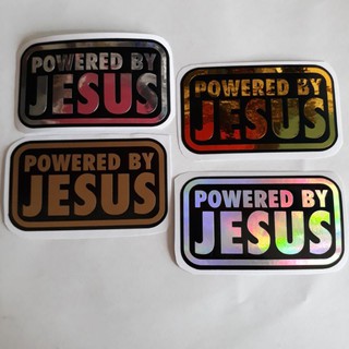 Powered by Jesus Sticker/Decal in Gold, Silver and Hologram