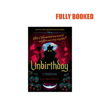 Unbirthday: A Twisted Tale (Hardcover) by Liz Braswell