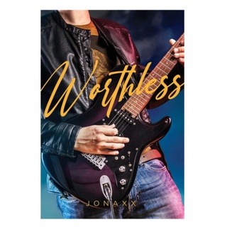 WORTHLESS written by Jonaxx - NEW COVER