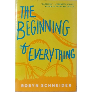 (NEW/SEALED) THE BEGINNING OF EVERYTHING by Robyn Schneider