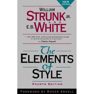 The Elements of Style, Fourth Edition by William Strunk
