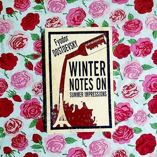 Winter Notes on Summer Impressions by Fyodor Dostoevsky [BRANDNEW Trade Paperback]