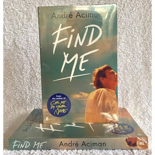 FIND ME BY ANDRE’ ACIMAN (PAPERBACK)