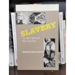 Slavery in the Spanish Philippines by WILLIAM HENRY SCOTT (Limite Stocks available)