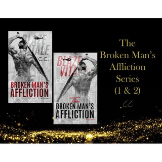 The Broken Man's Affliction by CC