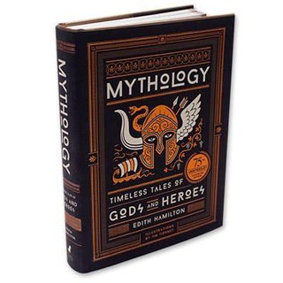 Mythology: Timeless Tales of Gods and Heroes, 75th Anniversary by Edith Hamilton (Hardcover)