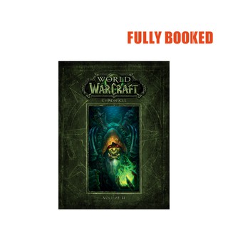 World of Warcraft Chronicle, Vol. 2 (Hardcover) by Blizzard Entertainemnt