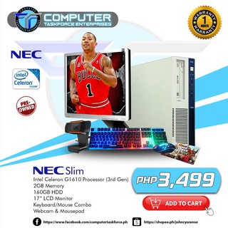 NEC INTEL CELERON G1610 3RD GEN. 2GB RAM 160GB HDD | 17" MONITOR | BUILT IN VIDEO