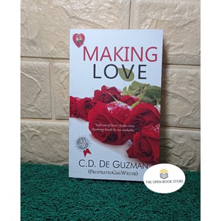MAKING LOVE by C.D De Guzman (FrustratedGirlWriter)