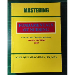Mastering Fundamentals of Nursing: Concepts and Clinical Applications 3rd Edition by Udan