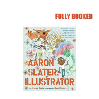 Aaron Slater, Illustrator: The Questioneers (Hardcover) by Andrea Beaty, David Roberts (Illustrator)