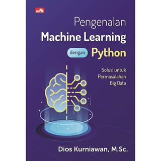 Introduction To Learning Machine Book With Python By Dios Kurniawan