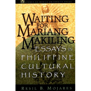 Waiting for Mariang Makiling: Essays in Philippine Cultural Historybooks book