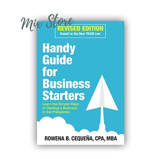 Handy Guide for Business Starters Financial Book by Rowena B. Cequena based by the new train law