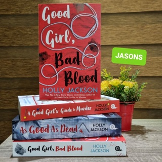 A Good Girl's Guide to Murder As Good As Dead Good Girl, Bad Blood by Holly Jackson (4)