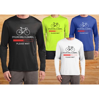 Cycling Skills Loading..Long Sleeve Dryfit for Biking
