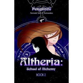 ALTHERIA: SCHOOL OF ALCHEMY 2 by Penguin20