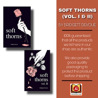 Soft Thorns (Vol. I & II) – Bridgett Devoue