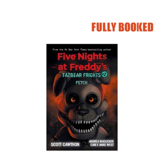 Fetch: Five Nights at Freddy's Fazbear Frights, Book 2 (Paperback) by Scott Cawthon