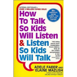 How to takk so kids will listen and listen so kids will talk