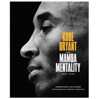 Kobe Bryant : The Mamba Mentality : How I Play (Hardcover)