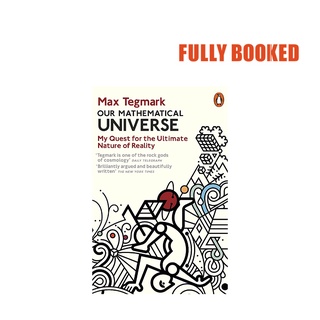 Our Mathematical Universe: My Quest for the Ultimate Nature of Reality (Paperback) by Max Tegmark