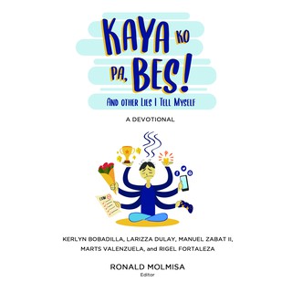 Kaya Ko Pa Bes and Other Lies I Tell Myself (1)
