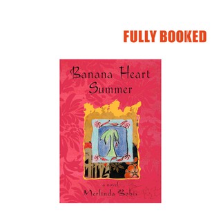 Banana Heart Summer: A Novel (Paperback) by Merlinda Bobis