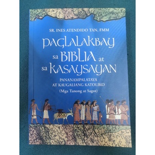 Paglalakbay sa BIBLIA at Kasaysayan / Pananampalataya at Kaugaliang Katoliko (Mga Tanong at Sagot) (4)