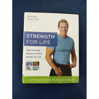 Strength for Life by Shawn Phillips (Hardback) - Brand New