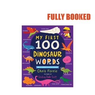 My First 100 Dinosaur Words: My First STEAM Words (Board Book) by Chris Ferrie