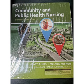 COMMUNITY AND PUBLIC HEALTH NURSING 2ND PHILIPPINE EDITION BY MARY A. NIES & MELANIE McEWEN
