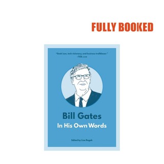 Bill Gates: In His Own Words (Paperback) by Lisa Rogak