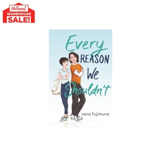 Every Reason We Shouldn't Hardcover by Sara Fujimura