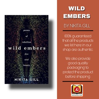 Wild Embers: Poems of Rebellion, Fire and Beauty – Nikita Gill