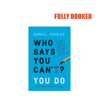 Who Says You Can't? You Do (Paperback) by Daniel Chidiac (1)