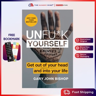 Unfu*k Yourself (ORIGINAL) : Get out of Your Head and into Your Life Paperback Self Help Books