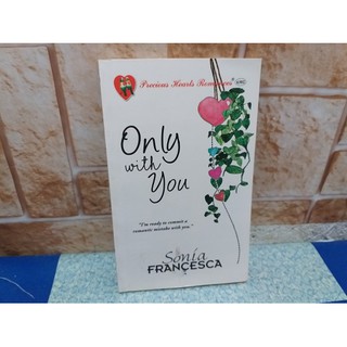 Only With You by Sonia Francesca | Tagalog Pocketbook | Precious Hearts Romances
