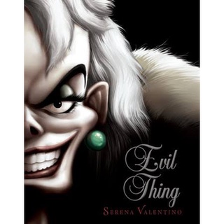 Evil Thing: A Tale of that Devil Woman by Serena Valentino (Villains Series)
