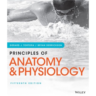 Principle of Anatomy and Physiology 15th Edition by Tortora
