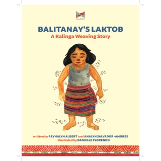 Balitanay's Laktob: A Kalinga Weaving Story