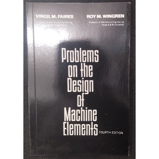 PROBLEMS ON THE DESIGN OF MACHINE ELEMENTS by faires