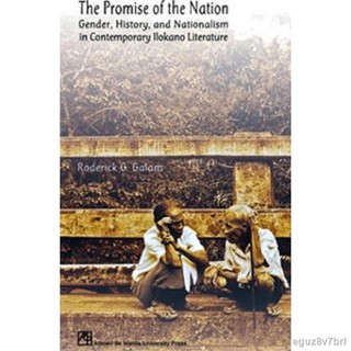 ∋❡lxd Promise of the Nation: Gender, History, and Nationalism in Contemporary Ilokano Literature