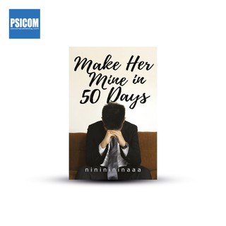 PSICOM - Make Her Mine in 50 Days by Nininininaaa