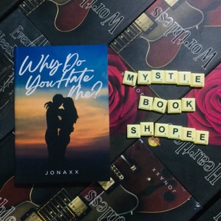 Why Do You Hate Me? | WDYHM -Jonaxx