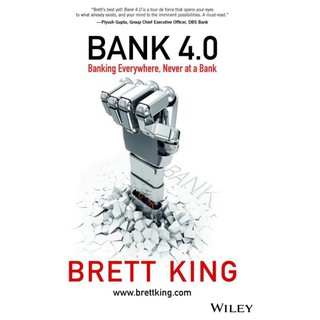 Banking Book 4.0: BANKING EVERYWHERE NEVER AT A BANK