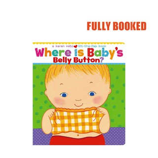 Where Is Baby's Belly Button? (Board Book) by Karen Katz