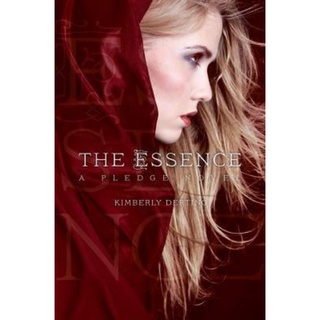 THE ESSENCE : A PLEDGE NOVEL by KIMBERLY DERTING (HB)