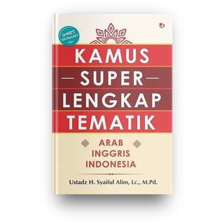 Super Complete Arabic-English-Indonesia Thematic Dictionary